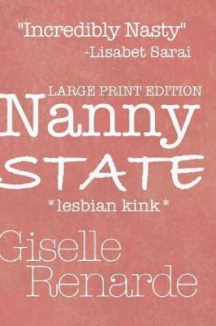 Cover of Nanny State Large Print Edition