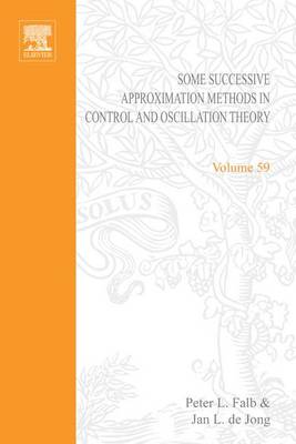 Book cover for Some Successive Approximation Methods in Control and Oscillation Theory