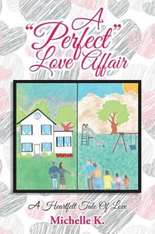 Cover of A "Perfect" Love Affair