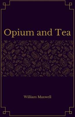 Book cover for Opium and Tea