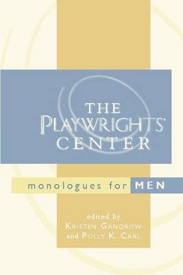 Book cover for The Playwrights Center Monologues for Men