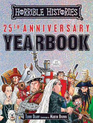 Cover of Horrible Histories 25th Anniversary Yearbook