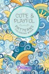 Book cover for Cute and Playful Patterns Coloring Book