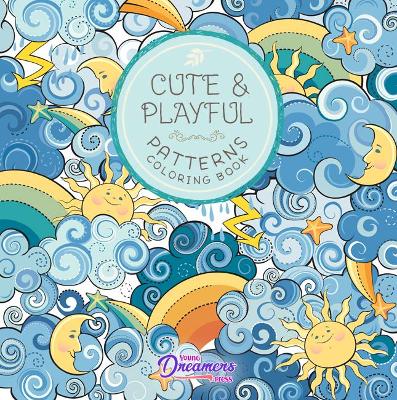 Cover of Cute and Playful Patterns Coloring Book