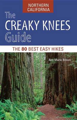 Book cover for The Creaky Knees Guide Northern California