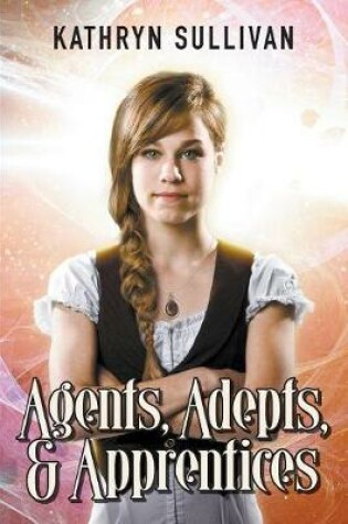 Cover of Agents, Adepts and Apprentices