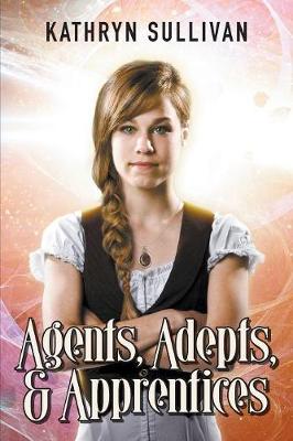 Book cover for Agents, Adepts and Apprentices