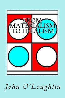 Book cover for From Materialism to Idealism