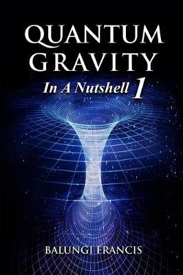 Book cover for Quantum Gravity in a Nutshell