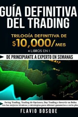 Cover of Swing Trading, Trading de Opciones, Day Trading e Invertir en Bolsa