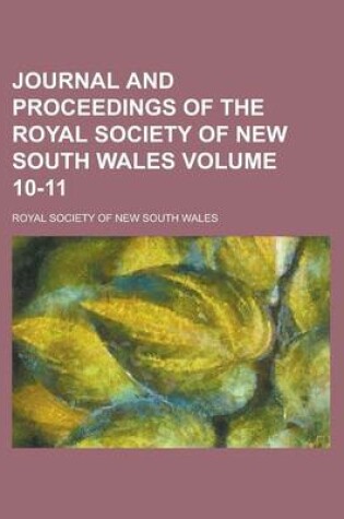 Cover of Journal and Proceedings of the Royal Society of New South Wales Volume 10-11