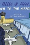 Book cover for Pilot Ollie & Pilot Polly's Guide to the Airport