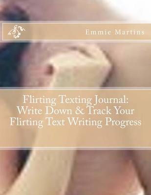 Book cover for Flirting Texting Journal