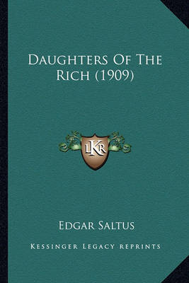 Book cover for Daughters of the Rich (1909) Daughters of the Rich (1909)