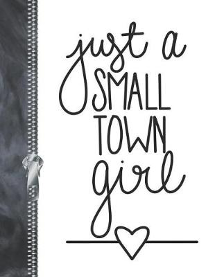 Book cover for Just A Small Town Girl