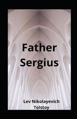 Book cover for Father Sergius illustrated