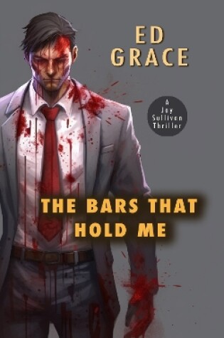 Cover of The Bars That Hold Me