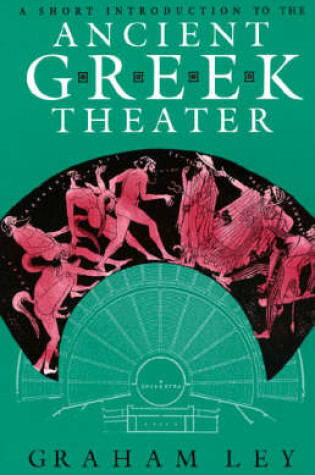 Cover of A Short Introduction to the Ancient Greek Theatre