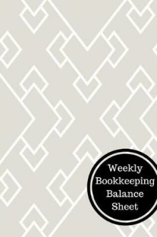Cover of Weekly Bookkeeping Balance Sheet