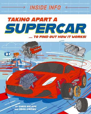 Book cover for Inside Info: Taking Apart a Supercar