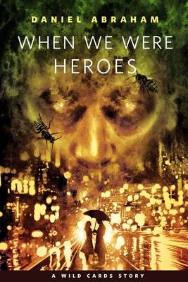 Book cover for When We Were Heroes