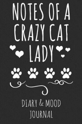 Cover of Notes of a Crazy Cat Lady