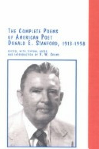 Cover of The Complete Poems of American Poet Donald E.Stanford, 1913-1998