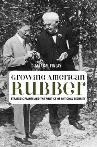 Cover of Growing American Rubber
