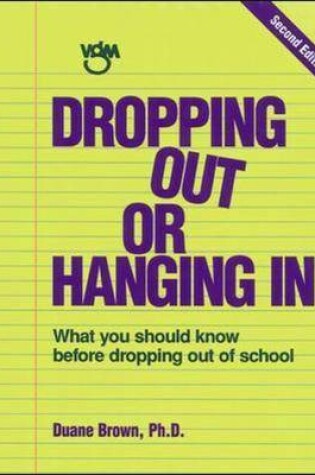 Cover of Dropping Out or Hanging in