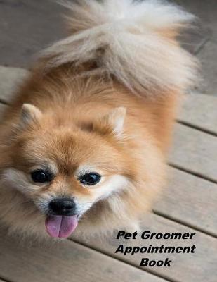 Book cover for Pet Groomer Appointment Book