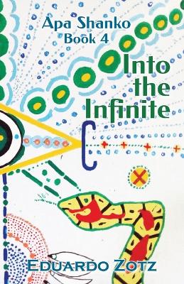 Book cover for Into the Infinite