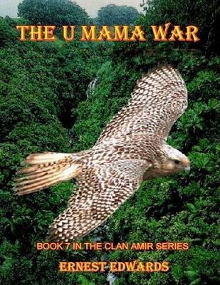 Book cover for The U.M.A.M.A. War - Book 7 in the Clan Amir Series