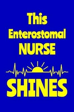 Cover of This Enterostomal Nurse Shines