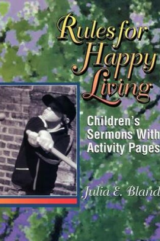 Cover of Rules for Happy Living