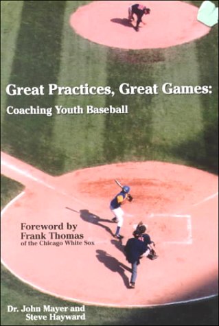 Book cover for Great Practices, Great Games: Youth Baseball