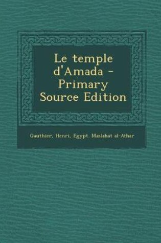 Cover of Le Temple D'Amada - Primary Source Edition