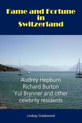 Book cover for Fame and Fortune in Switzerland