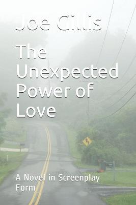 Book cover for The Unexpected Power of Love