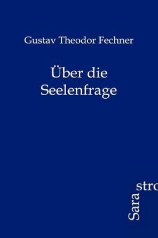 Cover of UEber die Seelenfrage