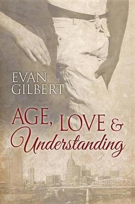 Book cover for Age, Love, and Understanding