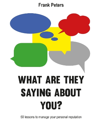 Book cover for What are they saying about you?