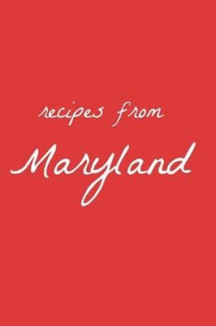 Cover of Recipes from Maryland