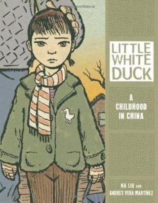 Book cover for Little White Duck A Childhood In China Post Mao