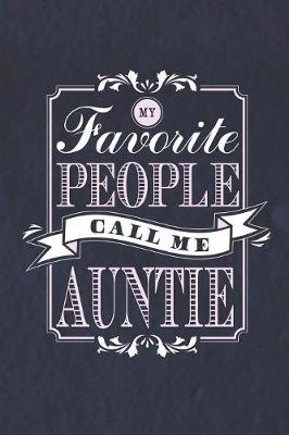 Book cover for My Favorite People Call Me Auntie