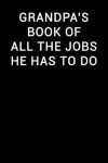 Book cover for Grandpa's Book of All the Jobs He Has to Do