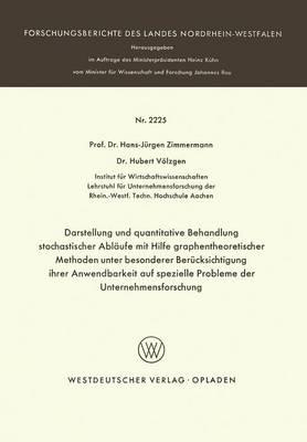 Book cover for Darstellung und quantitative Behandlung stochastischer Abläufe mit Hilfe graphentheoretischer Methoden unter besonderer Berücksichtigung ihrer Anwendbarkeit auf spezielle Probleme der Unternehmensforschung