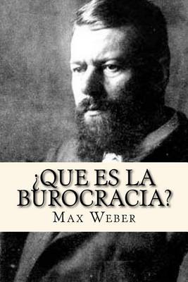 Book cover for Que Es La Burocracia? (Spanish Edition)