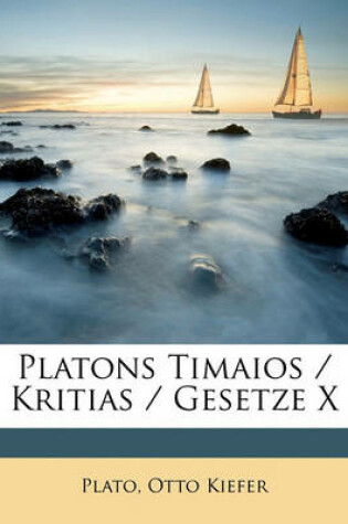 Cover of Platons Timaios / Kritias / Gesetze X