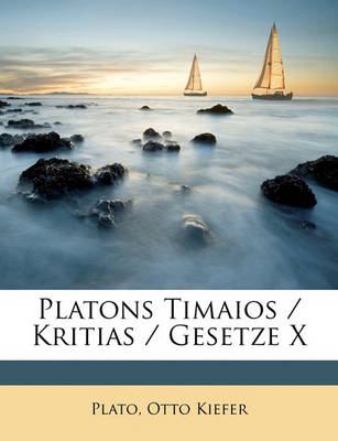 Book cover for Platons Timaios / Kritias / Gesetze X