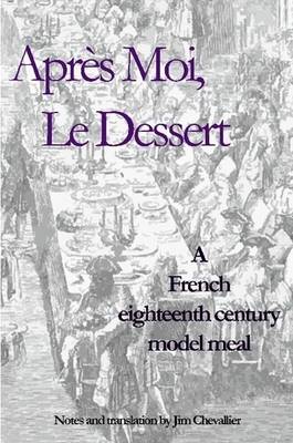 Book cover for Apres Moi, Le Dessert